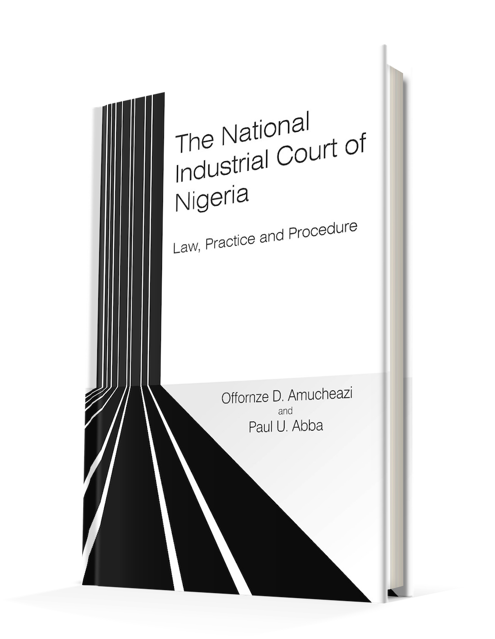 The National Industrial Court Of Nigeria: Law, Practice And Procedure (2nd Edition)